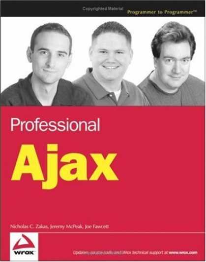 Bestsellers (2006) - Professional Ajax (Programmer to Programmer) by Nicholas C. Zakas