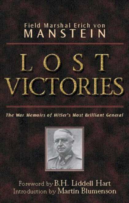 Field Marshal Erich von Manstein described his book as a personal