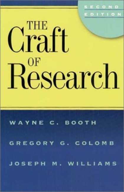 Bestsellers (2006) - The Craft of Research, 2nd edition (Chicago Guides to Writing, Editing, and Publ