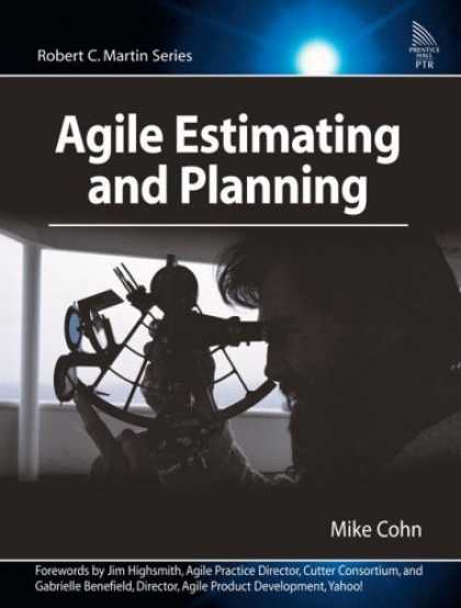 Bestsellers (2006) - Agile Estimating and Planning (Robert C. Martin Series) by Mike Cohn