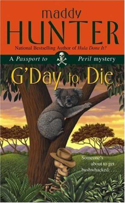 Bestsellers (2006) - G'Day to Die: A Passport to Peril Mystery (Passport to Peril Mysteries (Paperbac