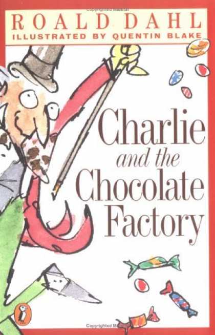 Bestsellers (2006) - Charlie and the Chocolate Factory (Puffin Novels) by Roald Dahl