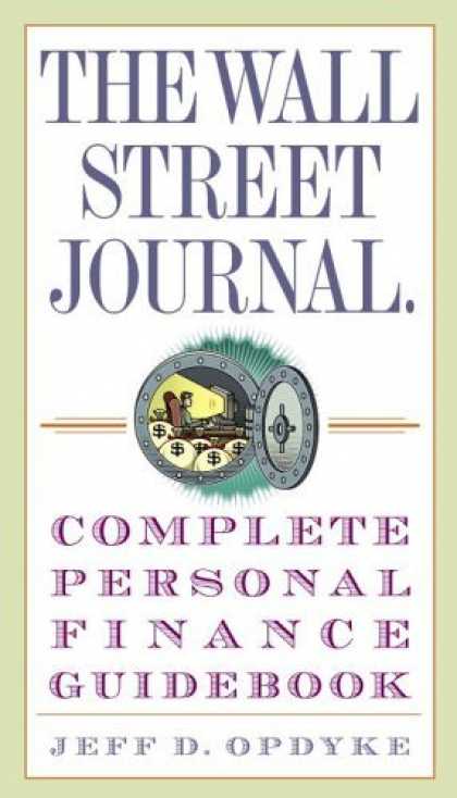Bestsellers (2006) - The Wall Street Journal. Complete Personal Finance Guidebook by Jeff D. Opdyke