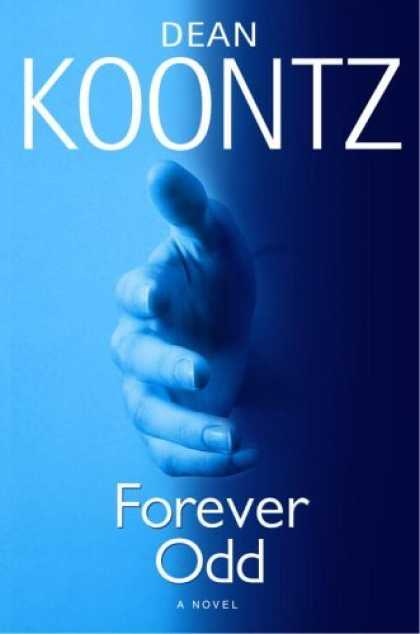 Bestsellers (2006) - Forever Odd: A Novel by Dean Koontz