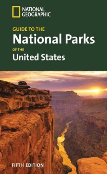 Bestsellers (2006) - National Geographic Guide to the National Parks of the United States, 5th Ed. (N