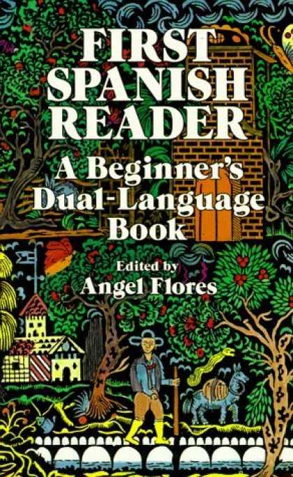 Bestsellers (2006) - First Spanish Reader: A Beginner's Dual-Language Book (Beginners' Guides) by