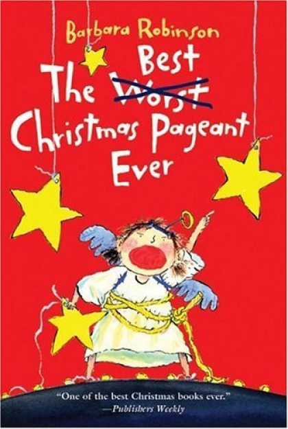 Bestsellers (2006) - The Best Christmas Pageant Ever by Barbara Robinson