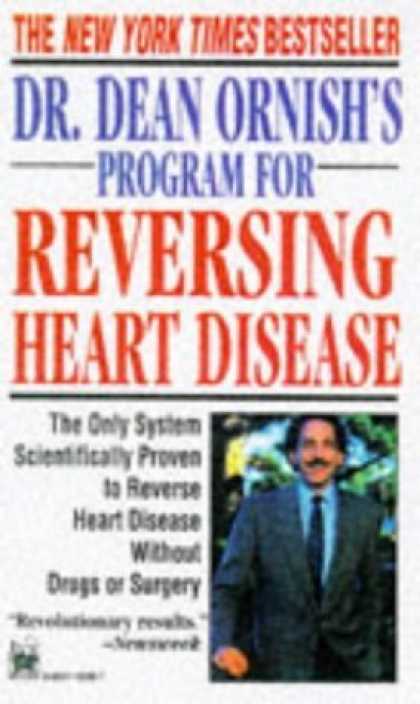 Bestsellers (2006) - Dr. Dean Ornish's Program for Reversing Heart Disease: The Only System Scientifi