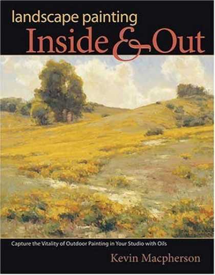 Bestsellers (2006) - Landscape Painting Inside and Out: Capture the Vitality of Outdoor Painting in Y