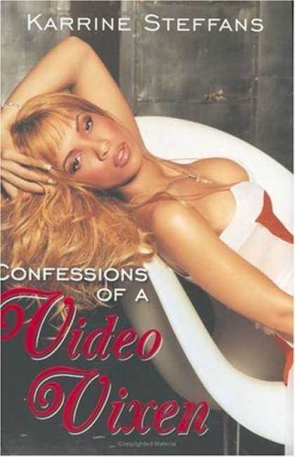 Bestsellers (2006) - Confessions of a Video Vixen by Karrine Steffans