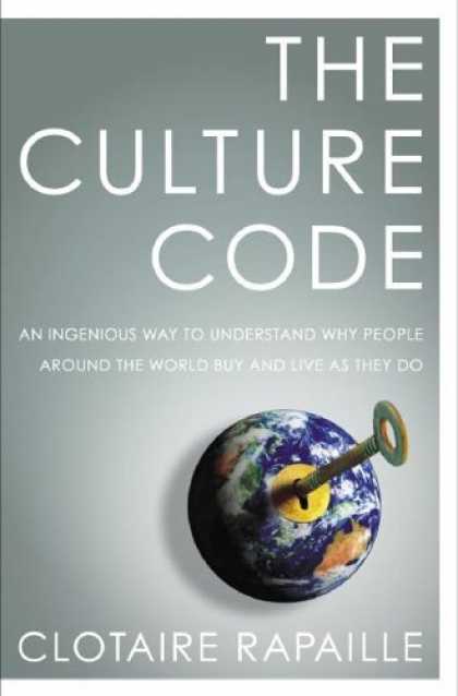 Bestsellers (2006) - The Culture Code: An Ingenious Way to Understand Why People Around the World Liv