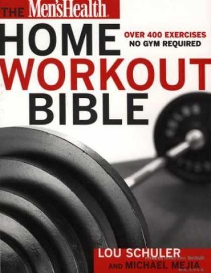 Bestsellers (2006) - Men's Health Home Workout Bible: by