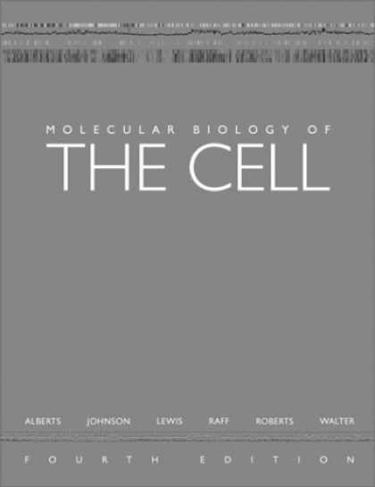 Bestsellers (2006) - Molecular Biology of the Cell, Fourth Edition by Bruce Alberts
