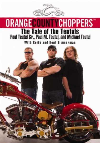 Bestsellers (2006) - Orange County Choppers (TM): The Tale of the Teutuls by Paul Teutul
