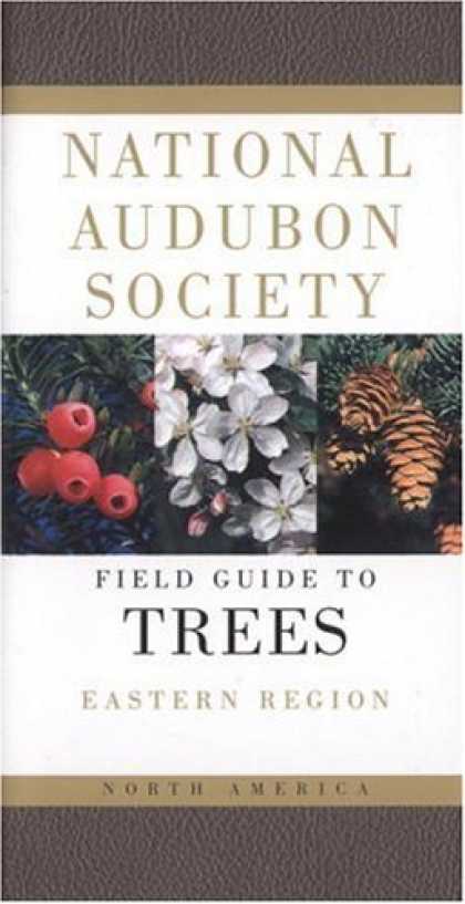 Bestsellers (2006) - National Audubon Society Field Guide to North American Trees: Eastern Region (Ea