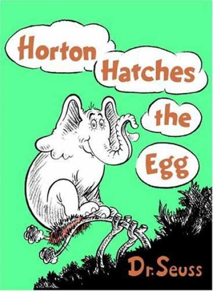 Bestsellers (2006) - Horton Hatches the Egg (Classic Seuss) by Dr.