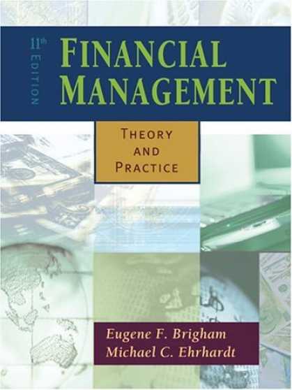 Bestsellers (2006) - Financial Management: Theory and Practice with Thomson ONE (Harcourt College Pub