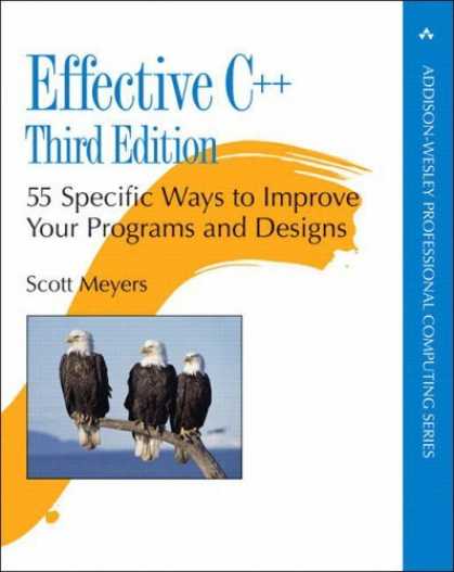 Bestsellers (2006) - Effective C++: 55 Specific Ways to Improve Your Programs and Designs (3rd Editio