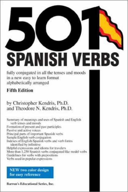 Bestsellers (2006) - 501 Spanish Verbs: Fully Conjugated in All the Tenses in A New Easy-To-Learn For