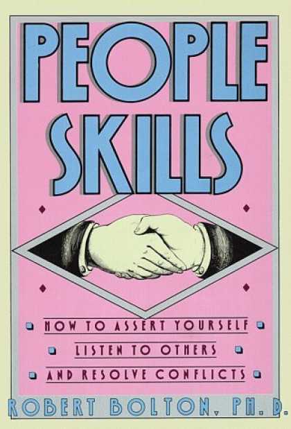 Bestsellers (2006) - People Skills: How to Assert Yourself, Listen to Others, and Resolve Conflicts b