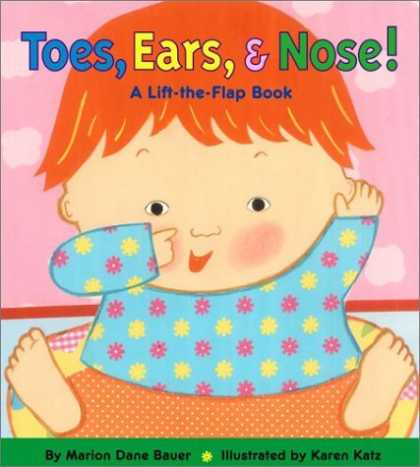 Bestsellers (2006) - Toes, Ears, & Nose! A Lift-the-Flap Book by Marion Dane Bauer
