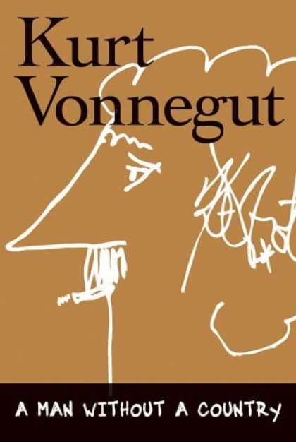Bestsellers (2006) - A Man without a Country by Kurt Vonnegut