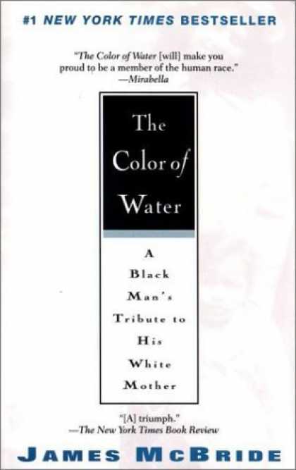 Bestsellers (2006) - The Color of Water: A Black Man's Tribute to His White Mother by James McBride