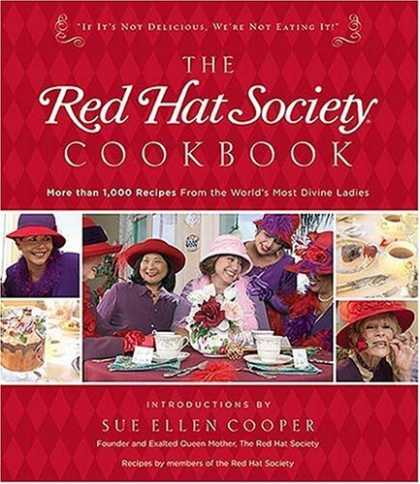 Bestsellers (2006) - The Red Hat Society Cookbook by The Red Hat Society
