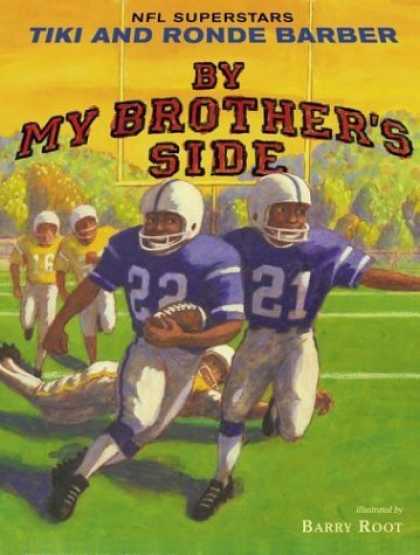 Bestsellers (2006) - By My Brother's Side by Tiki Barber