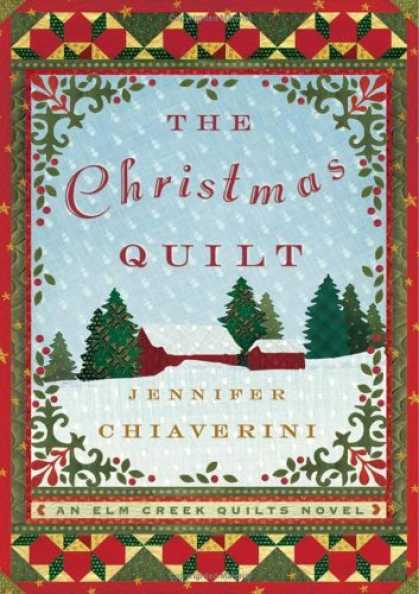 Bestsellers (2006) - The Christmas Quilt: An Elm Creek Quilts Novel (Elm Creek Quilts Novels) by Jenn
