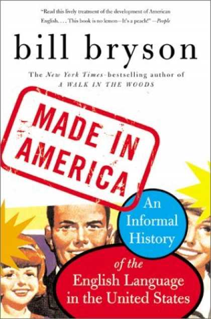 Bestsellers (2006) - Made in America by Bill Bryson