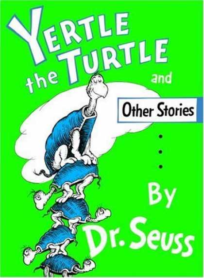 Bestsellers (2006) - Yertle the Turtle and Other Stories by Dr. Seuss