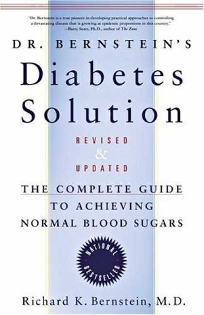 Bestsellers (2006) - Dr. Bernstein's Diabetes Solution: The Complete Guide to Achieving Normal Blood