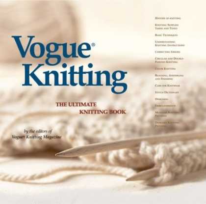 Bestsellers (2006) - Vogue Knitting: The Ultimate Knitting Book by Vogue Knitting Magazine Editors