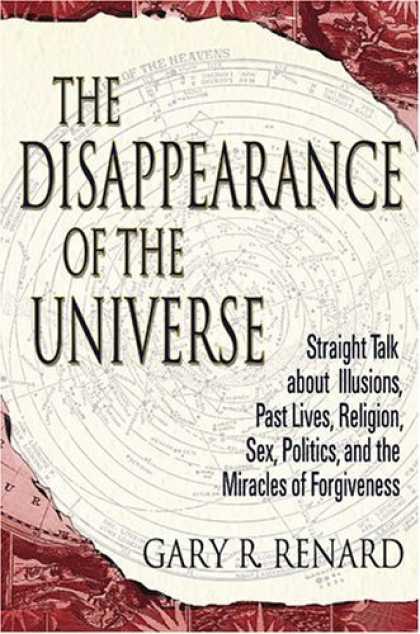 Bestsellers (2006) - The Disappearance of the Universe: Straight Talk About Illusions, Past Lives, Re
