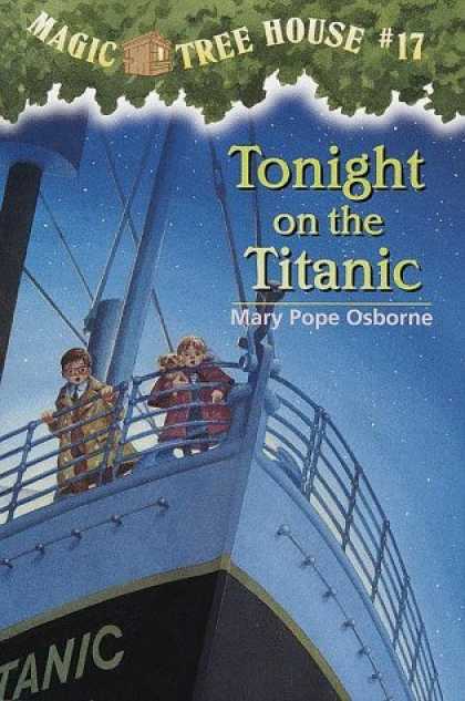 Bestsellers (2006) - Tonight On The Titanic (Magic Tree House 17, paper) by Mary Pope Osborne