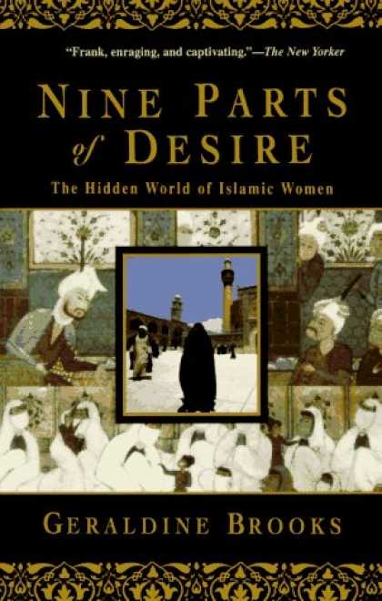 Bestsellers (2006) - Nine Parts of Desire: The Hidden World of Islamic Women by Geraldine Brooks