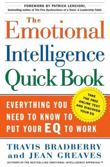 Bestsellers (2006) - The Emotional Intelligence Quick Book by Travis Bradberry