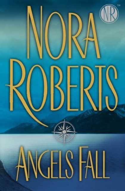 Bestsellers (2006) - Angels Fall by Nora Roberts