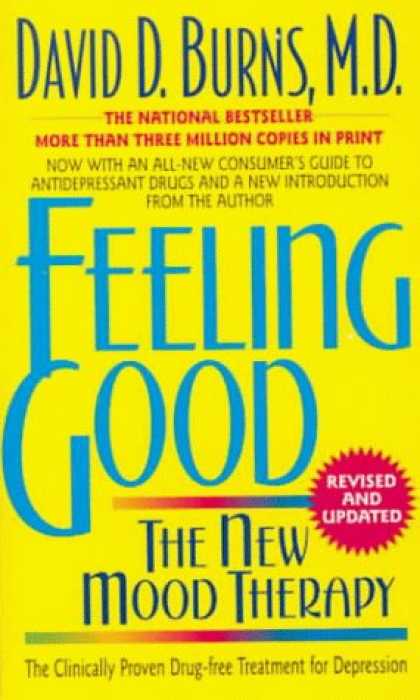 Bestsellers (2006) - Feeling Good: The New Mood Therapy Revised and Updated by David D. Burns