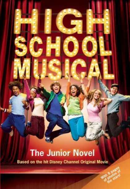Bestsellers (2006) - High School Musical: The Junior Novel (Junior Novelization) by N.B. Grace