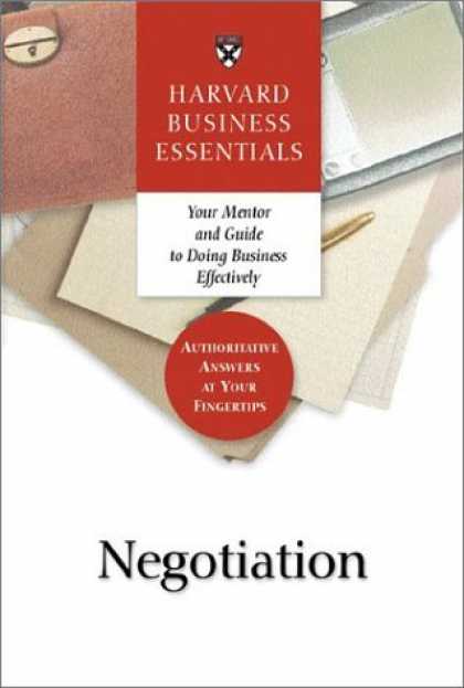 Bestsellers (2006) - Harvard Business Essentials Guide to Negotiation by