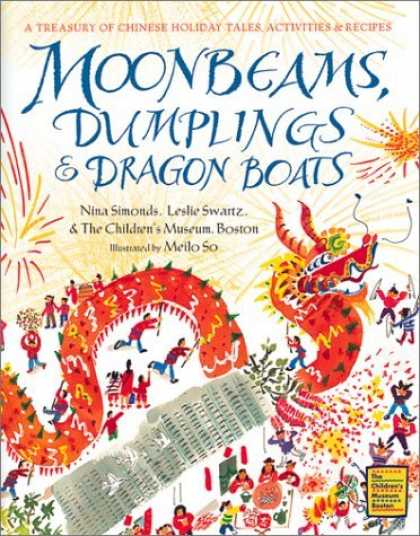 Bestsellers (2006) - Moonbeams, Dumplings & Dragon Boats: A Treasury of Chinese Holiday Tales, Activi