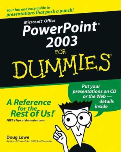 Bestsellers (2006) - PowerPoint 2003 for Dummies by Doug Lowe