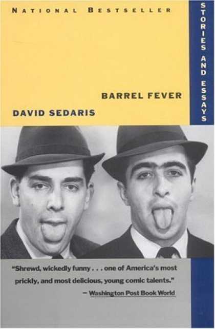 Bestsellers (2006) - Barrel Fever: Stories and Essays by David Sedaris