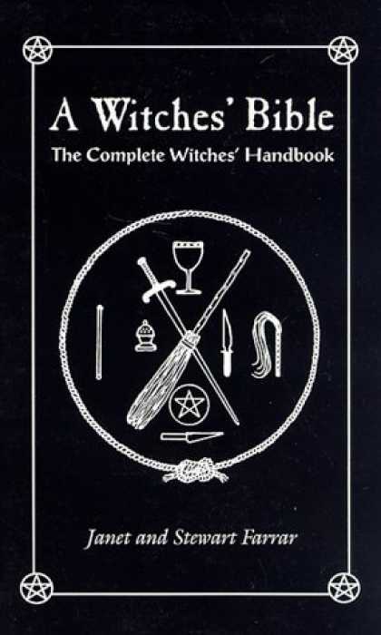 Bestsellers (2006) - A Witches' Bible: The Complete Witches Handbook by Janet Farrar