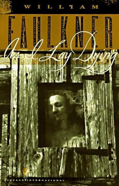 Bestsellers (2006) - As I Lay Dying by William Faulkner