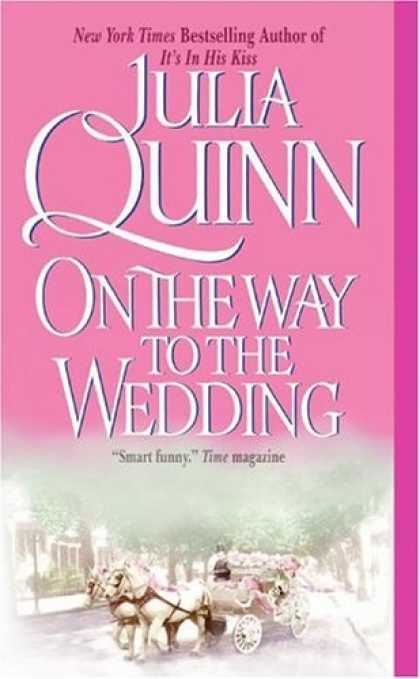 Bestsellers (2006) - On the Way to the Wedding (Avon Historical Romance) by Julia Quinn