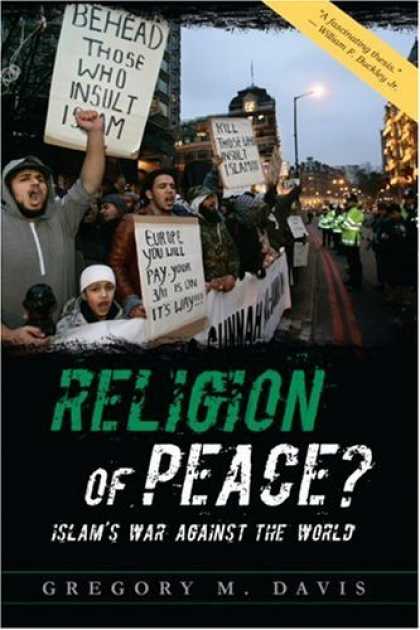 Bestsellers (2006) - Religion of Peace?: Islam's War Against the World by Gregory M. Davis