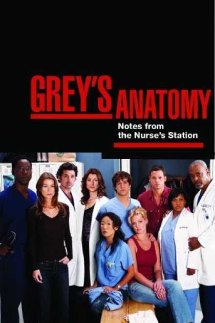 Bestsellers (2006) - Grey's Anatomy: Notes from the Nurse's Station and Overheard at the Emerald City